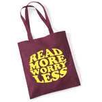 Load image into Gallery viewer, Read More Worry Less cotton tote bag in burgundy
