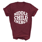 Load image into Gallery viewer, Maroon Middle Child Energy T-shirt with white retro print
