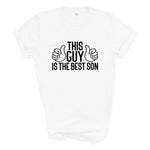 Load image into Gallery viewer, White This Guy Is The Best Son T-shirt with black thumbs-up print
