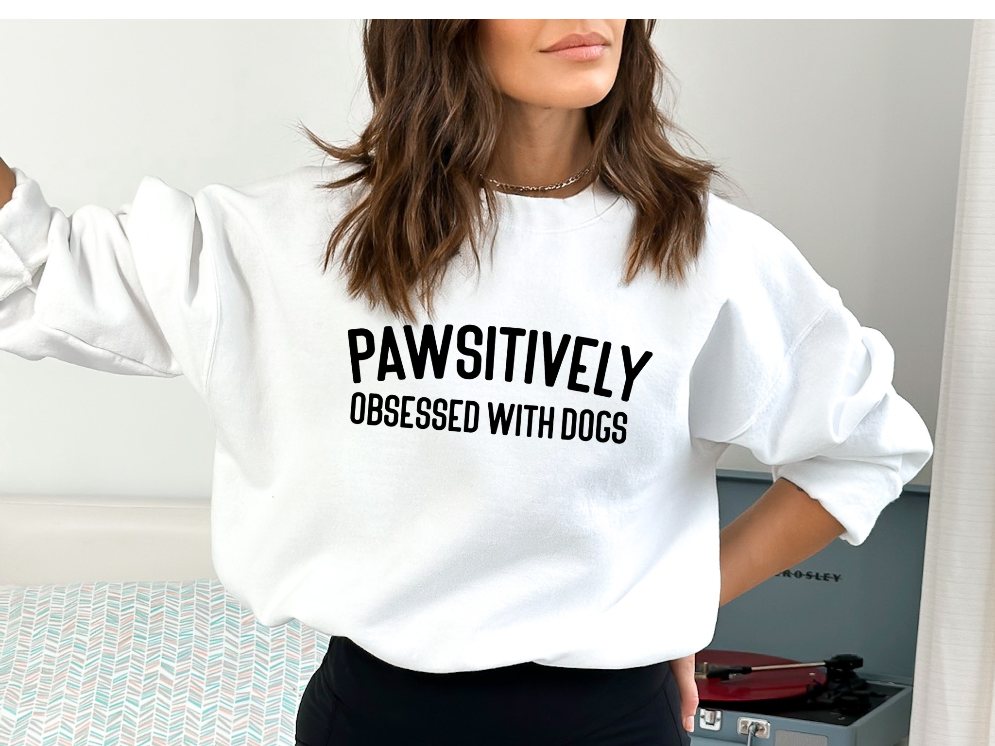 Pawsitively Obsessed With Dogs Unisex Crew Neck Sweatshirt