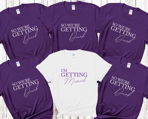 I'm Getting Married We're Getting Drunk Bride Hen Party T shirts 6