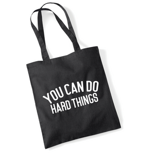You Can Do Hard Things Lightweight Tote Bag