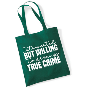 Introverted But Willing To Discuss True Crime Lightweight Tote Bag