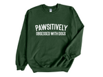 Load image into Gallery viewer, Pawsitively Obsessed With Dogs Unisex Crew Neck Sweatshirt
