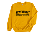 Load image into Gallery viewer, Pawsitively Obsessed With Dogs Unisex Crew Neck Sweatshirt
