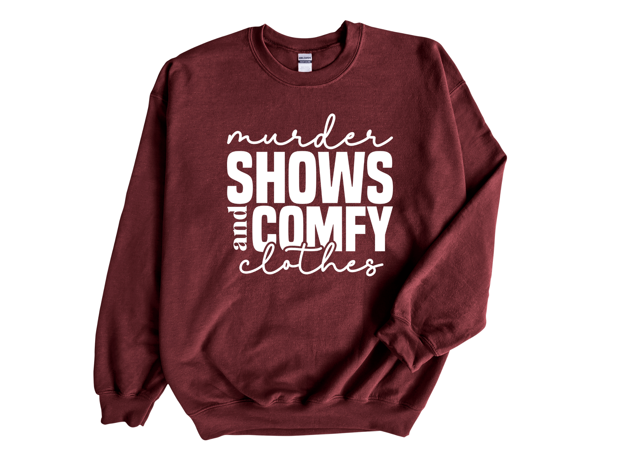 Murder Shows And Comfy Clothes Adult Unisex Sweatshirt Red Leader Clothing