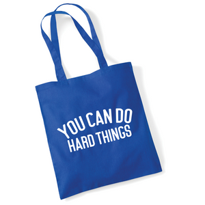 You Can Do Hard Things Lightweight Tote Bag