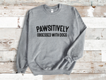 Load image into Gallery viewer, Pawsitively Obsessed With Dogs Unisex Crew Neck Sweatshirt
