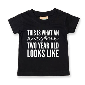 This Is What An Awesome Two Year Old Looks Like Unisex Kids Birthday T-shirt