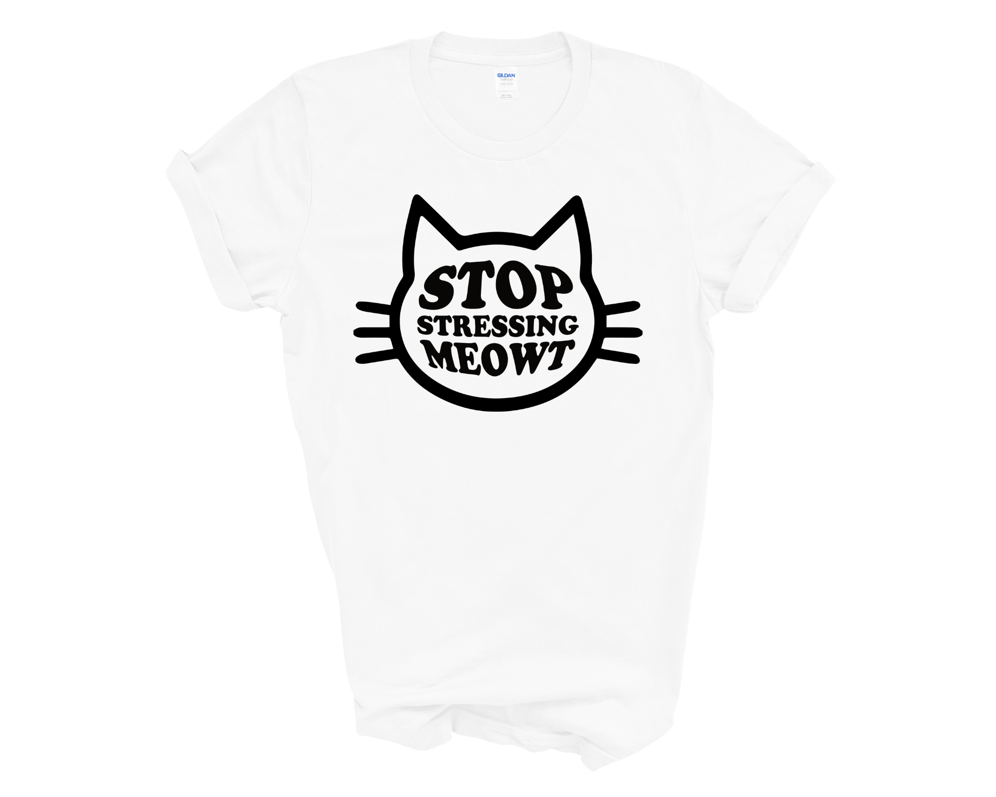 Stop Stressing Meowt Adult Unisex T-shirt