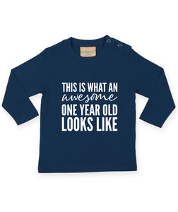 This Is What An Awesome One Year Old Looks Like 1st Birthday LONG SLEEVE Kids T-Shirt