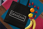 Load image into Gallery viewer, Promoted To Grandma Lightweight Cotton Tote Bag
