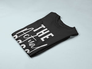 The Boss - The Actual Boss Adult Parent Child Sibling Partner Matching T-Shirt