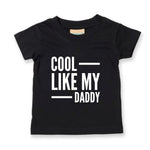 Load image into Gallery viewer, Cool Like My Daddy Kids T-shirt
