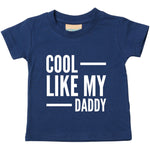 Load image into Gallery viewer, Cool Like My Daddy Kids T-shirt

