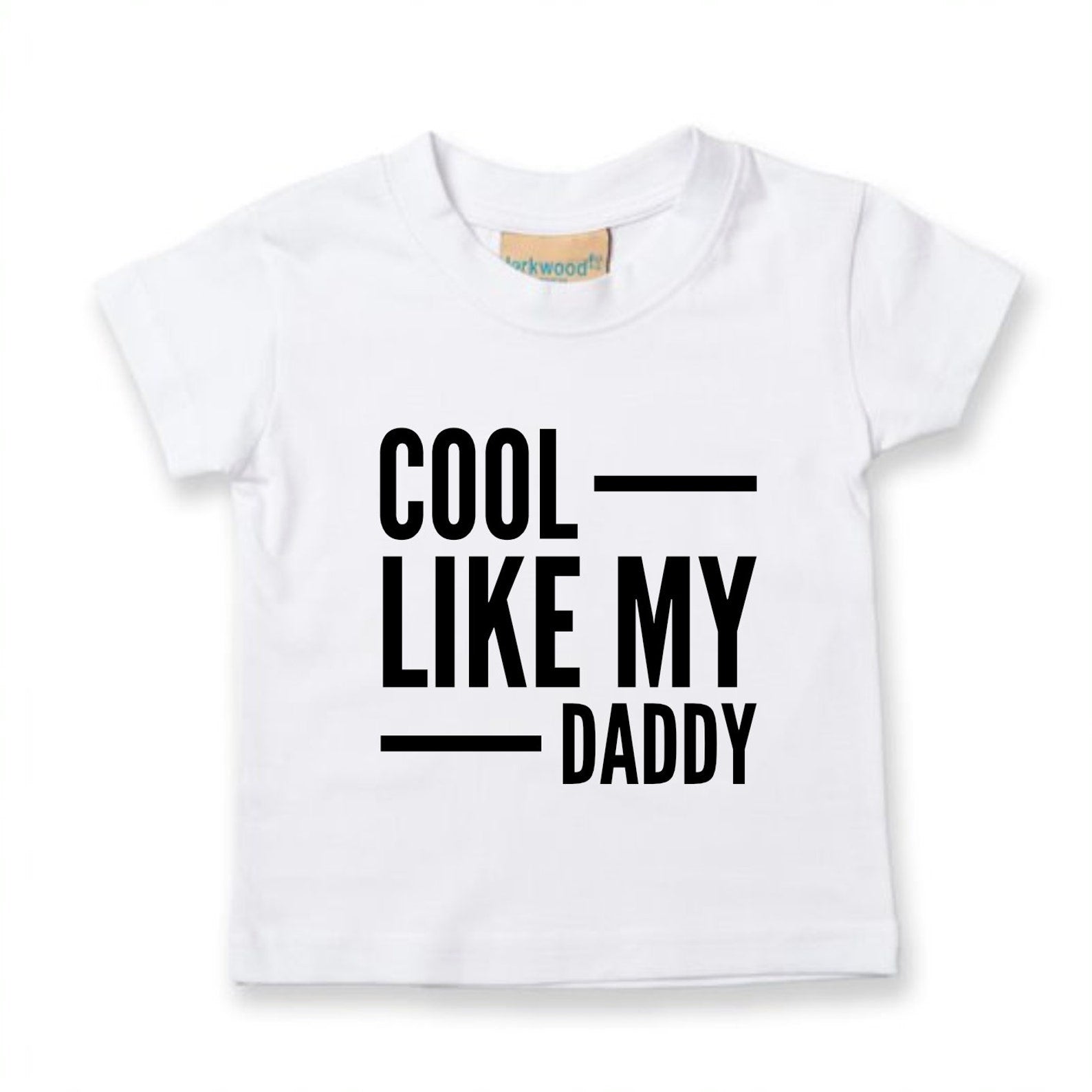 Cool Like My Daddy Kids T-shirt
