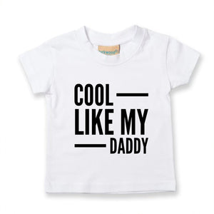 Cool Like My Daddy Kids T-shirt