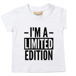 Load image into Gallery viewer, I&#39;m A Limited Edition Baby Toddler T-Shirt
