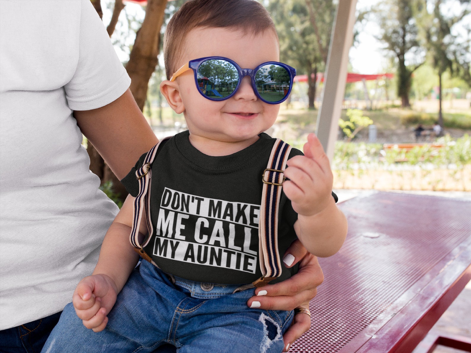Don't Make Me Call My Auntie Baby Toddler Funny T-Shirt