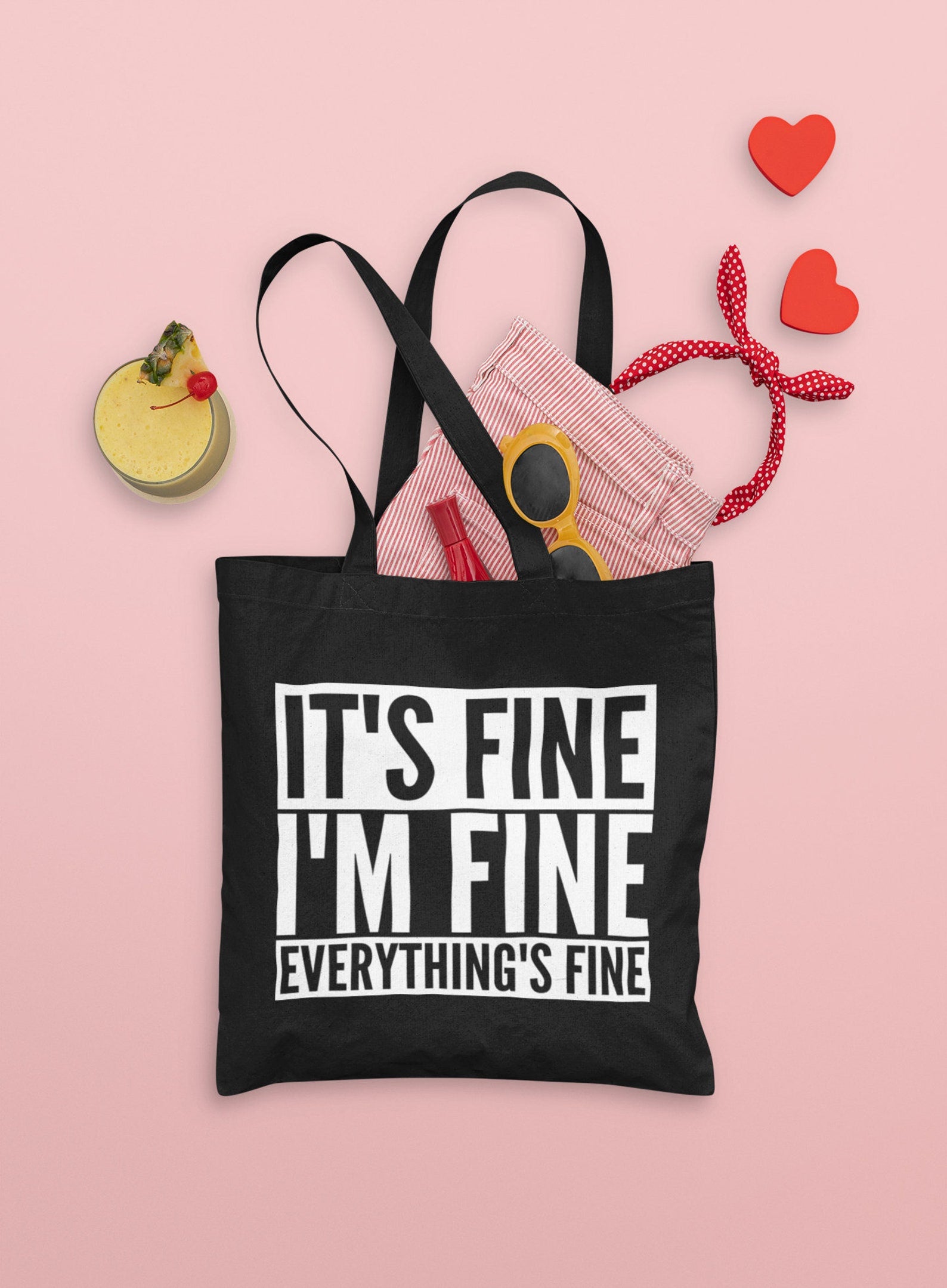 It's Fine I'm Fine Everything's Fine Lightweight Tote Bag