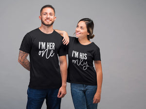 I'm Her One - I'm His Only Couples T-Shirt