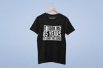 Load image into Gallery viewer, It Took Me 65 Years To Look This Good - Mens/Adult T-shirt
