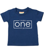 Load image into Gallery viewer, I Make One Look Good Baby Toddler T-Shirt
