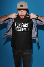 Load image into Gallery viewer, Fun Fact I Don&#39;t Care Mens T-shirt
