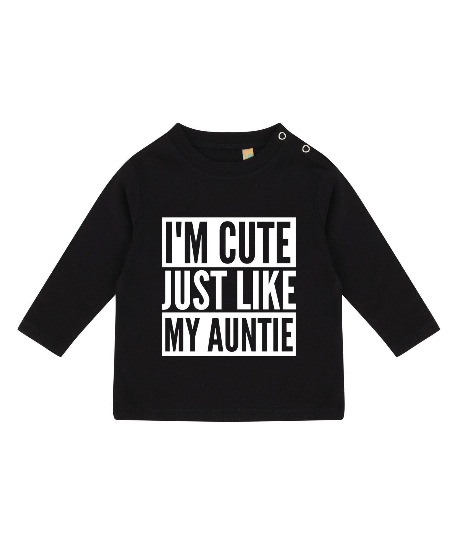 I'm Cute Just Like My Auntie LONG SLEEVE Baby Toddler Kids T-Shirt