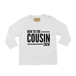 Load image into Gallery viewer, New To The Cousin Crew LONG SLEEVE Kids Toddler Baby T-shirt
