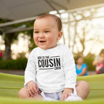 Load image into Gallery viewer, New To The Cousin Crew LONG SLEEVE Kids Toddler Baby T-shirt
