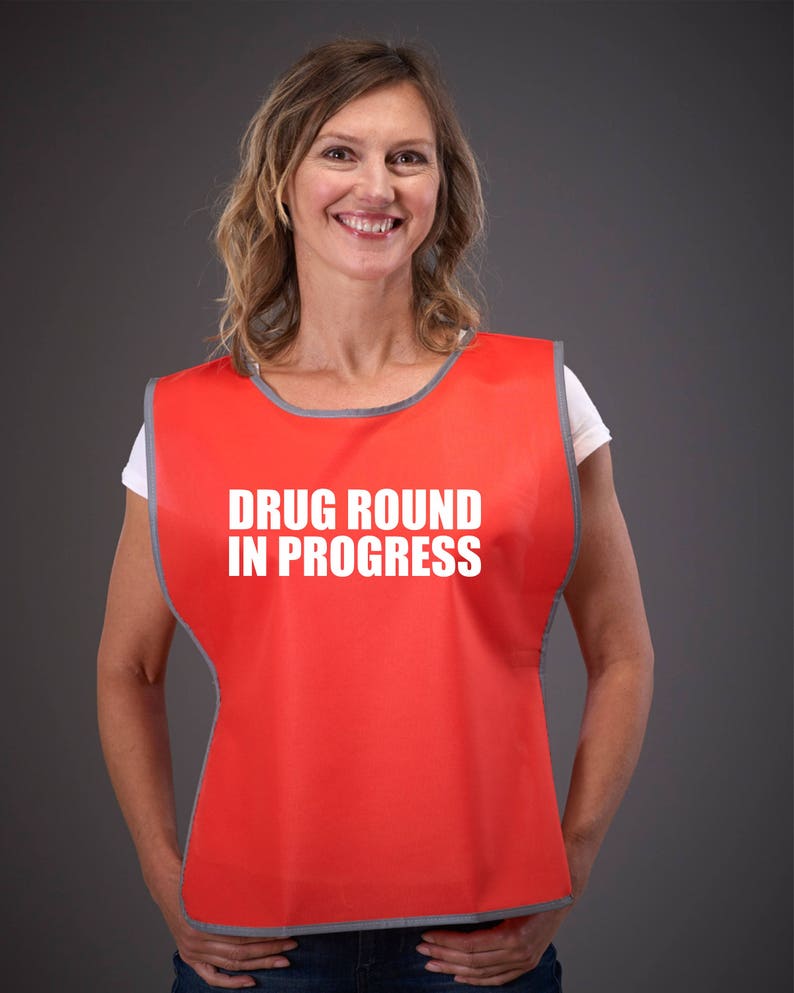 Drug Round In Progress Adult Reflective Border Polyester Tabard