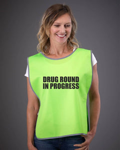 Drug Round In Progress Adult Reflective Border Polyester Tabard