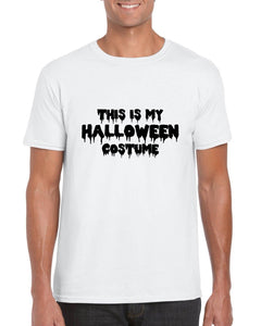 This Is My Halloween Costume Mens/Adults Novelty Tshirt - Funny/Joke/Gift/Fancy Dress/Party/Halloween - Red Leader Clothing