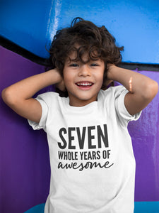 Seven Whole Years Of Awesome Kids Tshirt Birthday Gift Party Child Sibling Celebration Present T Shirt 7 Year Old Seventh Birthday - Red Leader Clothing
