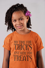 Load image into Gallery viewer, No Time For Tricks Just Here For Treats Halloween Kids T-Shirt
