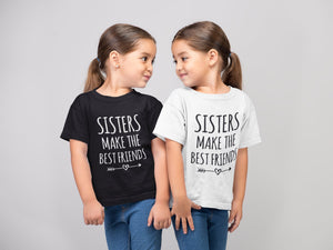 Sisters Make The Best Friends Kids Toddler Baby T-shirt Family Relative Matching Unisex Family Gift Matching Tops - Red Leader Clothing