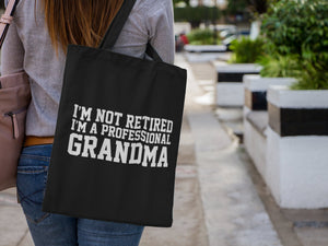 I'm Not Retired I'm A Professional Grandma Lightweight Cotton Tote Bag - Red Leader Clothing
