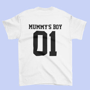 Mummy - Mummy's Boy Mother Son Matching T-shirt