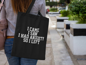 I Came I Saw I Had Anxiety So I Left Lightweight Cotton Tote Bag - Red Leader Clothing