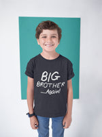 Load image into Gallery viewer, Big Brother... AGAIN! Boys T-shirt - Red Leader Clothing
