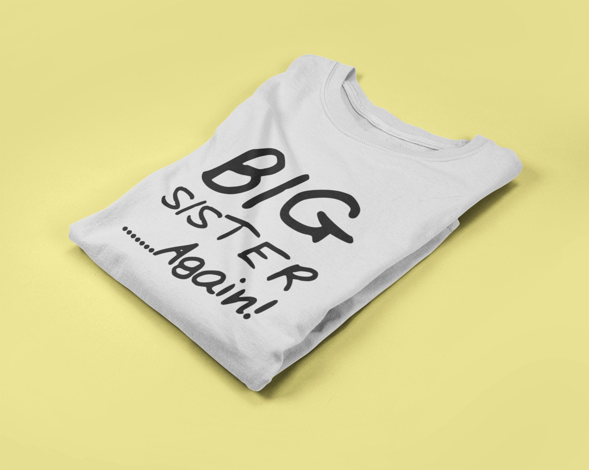 Big Sister... AGAIN! Girls T-shirt