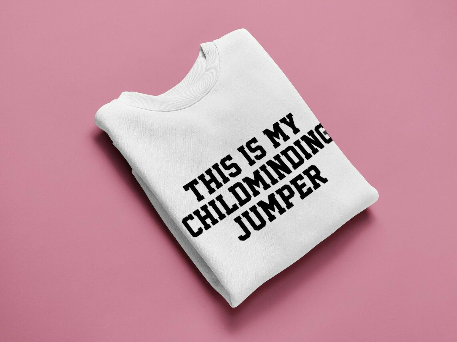 This Is My Childminding Jumper Unisex Crew Neck Sweatshirt