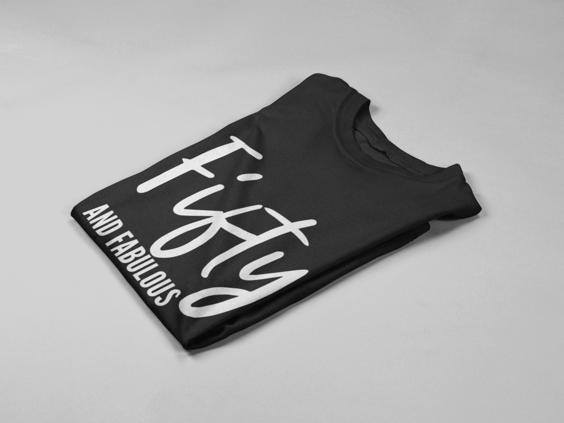 Fifty And Fabulous 50th Birthday T-Shirt