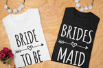 Load image into Gallery viewer, Bride To Be - Bridesmaid T-Shirt - Red Leader Clothing
