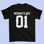Load image into Gallery viewer, Mummy - Mummy&#39;s Boy Mother Son Matching T-shirt
