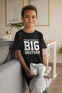 I'm Being Promoted To Big Brother Kids T-Shirt - Red Leader Clothing