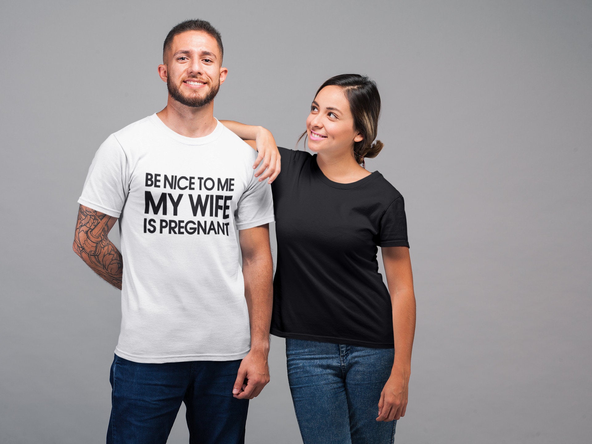 Be Nice To Me My Wife Is Pregnant Mens Dad To Be T-Shirt