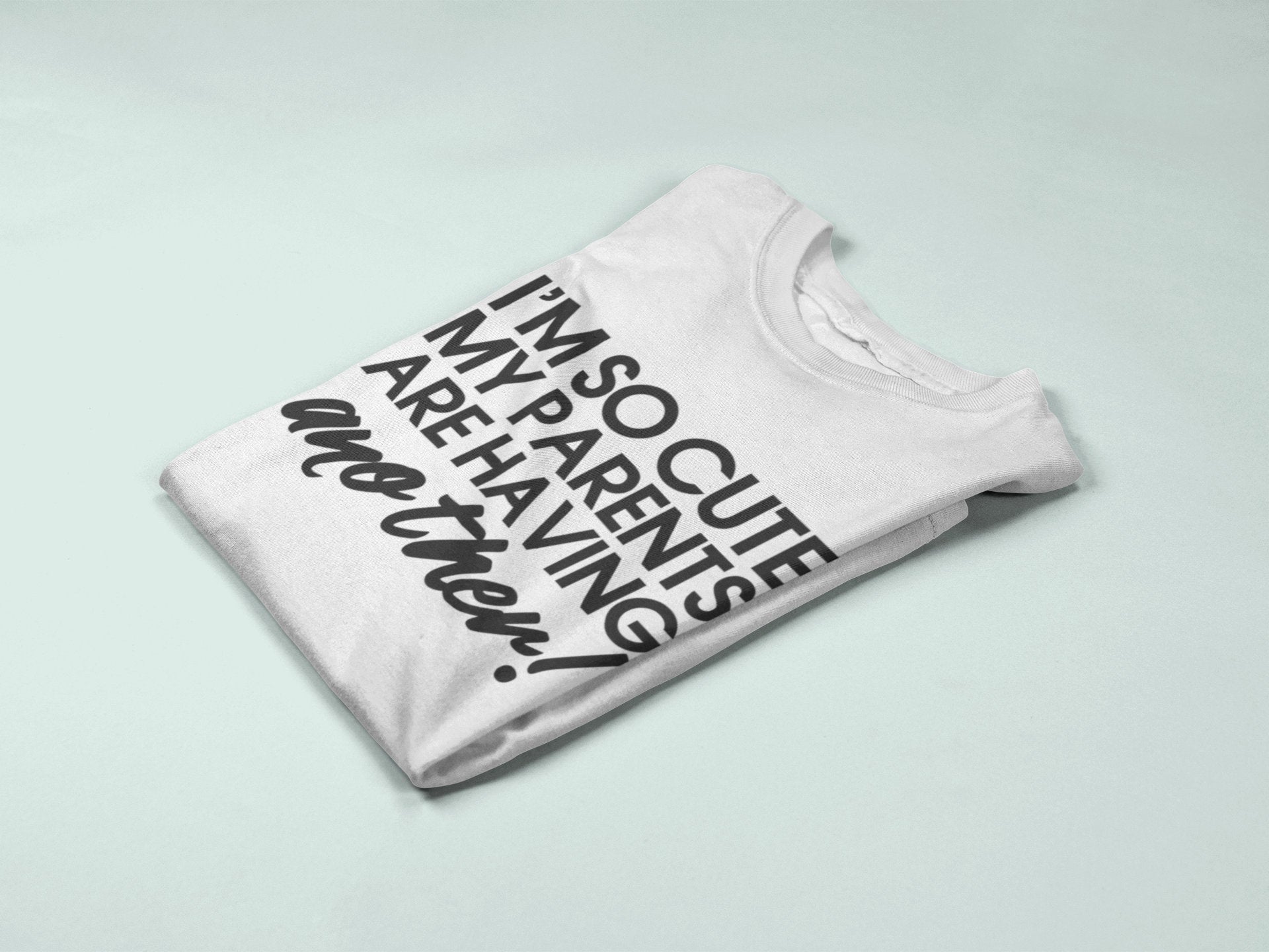 I'm So Cute My Parents Are Having Another! Kids/Child Novelty T-shirt