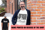 Load image into Gallery viewer, Personalised Name Father of the Bride T-shirt
